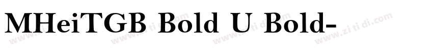MHeiTGB Bold U Bold字体转换